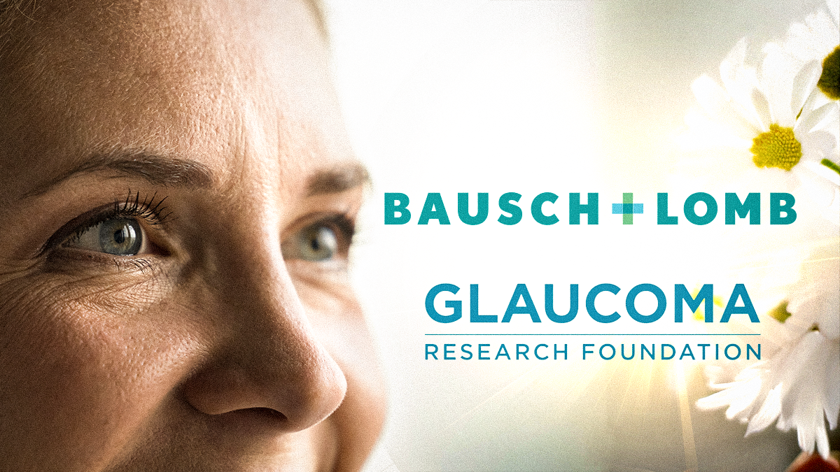 Bausch + Lomb and GRF Join Forces to Launch Second Faces of Glaucoma Campaign
